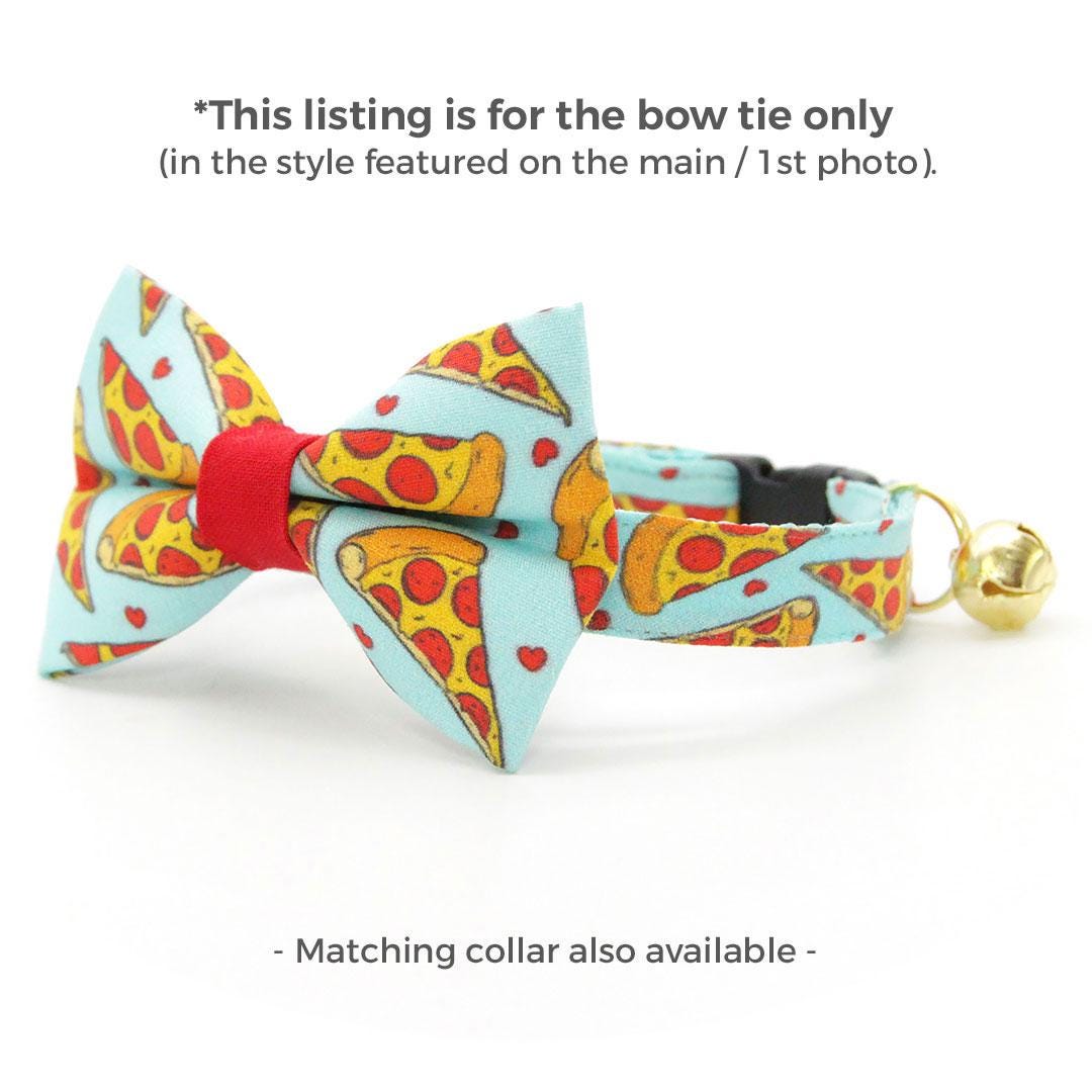 Pizza Cat Bow Tie - "Pizza Party" - Fun Food Bow Tie for Cat Collar / Cat, Kitten + Small Dog Bowtie